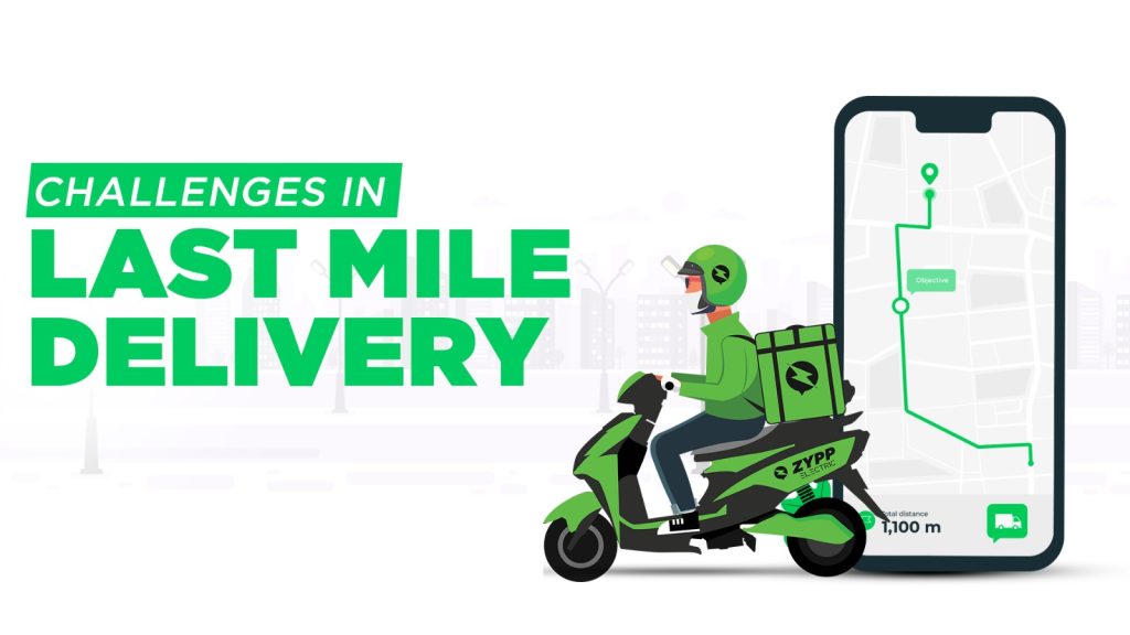 challenges in last mile delivery 